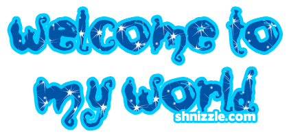 Welcome To My World 1 - Glitter Words Pictures, Images and Photos