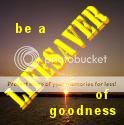 Be a Lifesaver Of Goodness